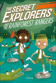 Google e-books download The Secret Explorers and the Rainforest Rangers  9780744021363 by DK, SJ King