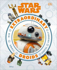 Title: Star Wars Extraordinary Droids, Author: Simon Beecroft