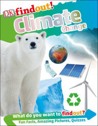 Title: DKfindout! Climate Change, Author: DK