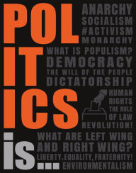 Title: Politics Is..., Author: DK
