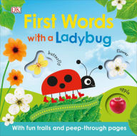 Title: First Words with a Ladybug, Author: DK
