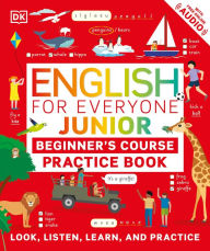 Download ebooks from beta English for Everyone Junior Beginner's Course Practice Book 9780744028461 RTF (English literature) by DK