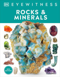 Title: Eyewitness Rocks and Minerals, Author: DK