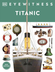 Title: Eyewitness Titanic, Author: DK