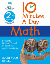 Title: 10 Minutes a Day Math, 2nd Grade, Author: DK