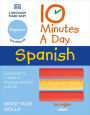10 Minutes a Day Spanish for Beginners