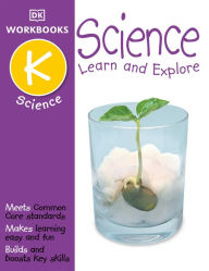 Title: DK Workbooks: Science, Kindergarten: Learn and Explore, Author: DK