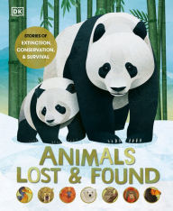 Free audio books to download onto ipod Animals Lost and Found: Stories of Extinction, Conservation, and Survival (English Edition) RTF by DK, DK