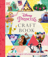 Title: Disney Princess Craft Book, Author: Elizabeth Dowsett