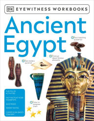 Title: Eyewitness Workbooks Ancient Egypt, Author: DK