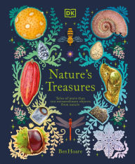 Download ebooks for iphone free Nature's Treasures: Tales Of More Than 100 Extraordinary Objects From Nature PDB CHM DJVU in English