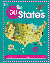 The 50 States: Amazing landscapes. Fascinating people. Wonderful wildlife