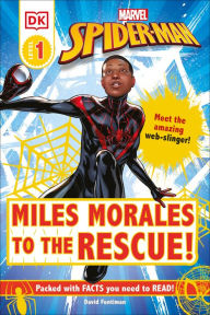 Title: Marvel Spider-Man: Miles Morales to the Rescue!: Meet the amazing web-slinger!, Author: David Fentiman