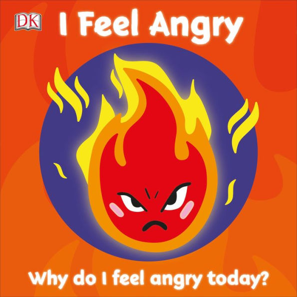 I Feel Angry: Why do I feel angry today?