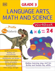 Title: DK Workbooks: Language Arts Math and Science Grade 3, Author: DK