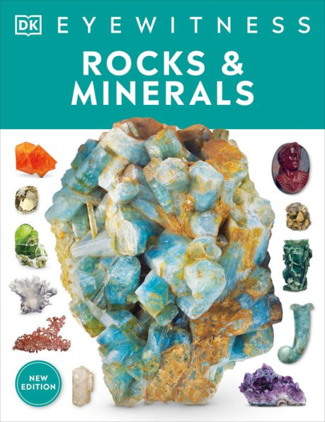 Eyewitness Rocks and Minerals