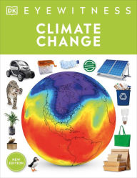 Title: Eyewitness Climate Change, Author: DK