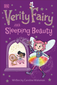Title: Verity Fairy and Sleeping Beauty, Author: Caroline Wakeman