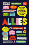 Alternative view 1 of Allies: Real Talk About Showing Up, Screwing Up, And Trying Again