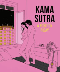 Title: Kama Sutra A Position A Day, New Edition, Author: DK