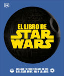 Alternative view 1 of El libro de Star Wars (The Star Wars Book): Expande tu conocimiento de una galaxia muy, muy lejana