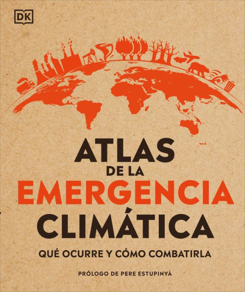 Atlas de la emergencia climática (Climate Emergency Atlas): Qué ocurre y cómo combatirla