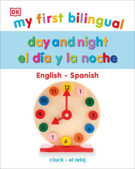 Title: My First Bilingual Day and Night, Author: DK