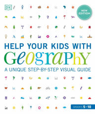 Free best books download Help Your Kids with Geography, Grades 5-10: A Unique Step-By-Step Visual Guide by   9780744042191