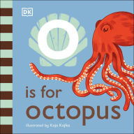 Title: O is for Octopus, Author: DK