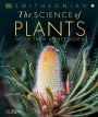 The Science of Plants: Inside Their Secret World