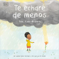 Title: Te echaré de menos (Lost in the Clouds): Un cuento para recordar a los que ya no están, Author: DK