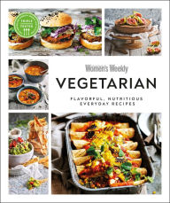 Title: Australian Women's Weekly Vegetarian: Flavorful, nutritious everyday recipes, Author: Australian Women's Weekly