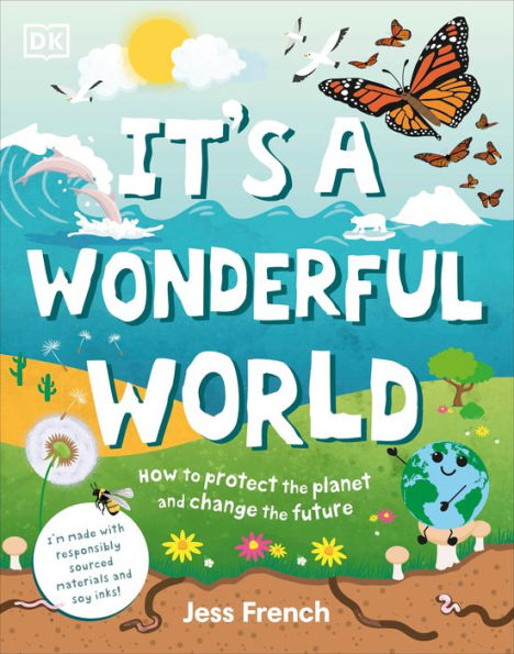 It's a Wonderful World: How to Protect the Planet and Change Future