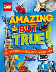 Title: LEGO Amazing But True: Fun Facts About the LEGO World - and Our Own!, Author: Elizabeth Dowsett