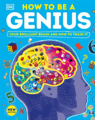 Rent e-books How to Be a Genius: Your Brilliant Brain and How to Train It (English literature) 9780744050387 