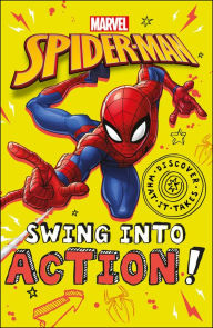 Title: Marvel Spider-Man Swing into Action!, Author: Shari Last