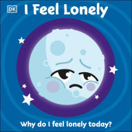 Title: I Feel Lonely, Author: DK