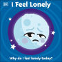 I Feel Lonely