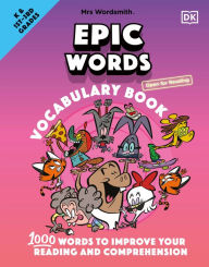 Mrs Wordsmith Epic Words Vocabulary Book, Kindergarten & Grades 1-3: 1,000 Words to Improve Your Reading and Comprehension