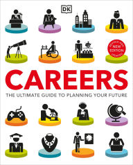 Online book free download Careers: The Ultimate Guide to Planning Your Future (English literature) 9780744051728