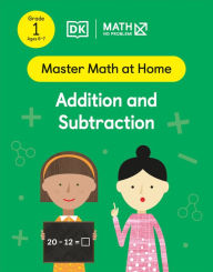 Title: Math - No Problem! Addition and Subtraction, Grade 1 Ages 6-7, Author: Math - No Problem!