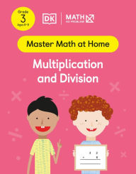 Title: Math - No Problem! Multiplication and Division, Grade 3 Ages 8-9, Author: Math - No Problem!