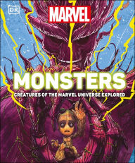 Free full ebooks pdf download Marvel Monsters: Creatures Of The Marvel Universe Explored ePub PDB CHM (English literature) 9780744028621