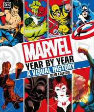 Ebook download gratis pdf Marvel Year By Year A Visual History New Edition English version FB2 iBook MOBI 9780744054514 by Tom DeFalco, Peter Sanderson