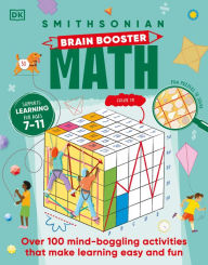 Title: Brain Boost Math: Explore the Magic of Numbers with Over 100 Great Activities and Puzzles, Author: DK