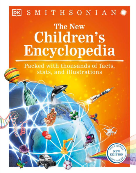 The New Children's Encyclopedia: Packed with thousands of facts, stats, and illustrations