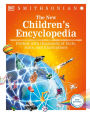 The New Children's Encyclopedia: Packed with thousands of facts, stats, and illustrations