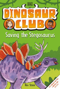Free audio books to download for ipod Dinosaur Club: Saving the Stegosaurus (English literature) MOBI FB2 by DK