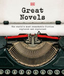 Alternative view 1 of Great Novels: The World's Most Remarkable Fiction Explored and Explained