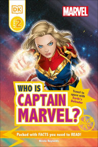 Title: Marvel Who Is Captain Marvel?: Travel to Space with Earth's Defender, Author: Nicole Reynolds